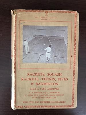 Image du vendeur pour RACKETS, SQUASH-RACKETS, TENNIS, FIVES & BADMINTON mis en vente par Happyfish Books