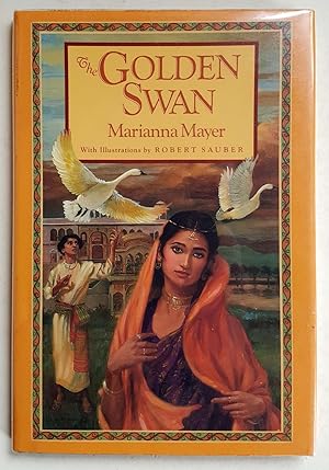 Bild des Verkufers fr The Golden Swan: An East Indian Tale of Love from the Mahabharata (A Bantam Skylark Book) zum Verkauf von Shoestring Collectibooks