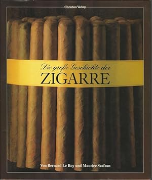Die große Geschichte der Zigarre