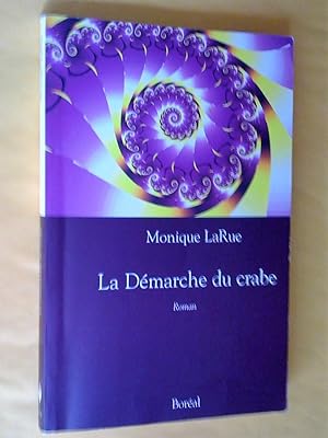 Immagine del venditore per La Dmarche du crabe. Roman venduto da Claudine Bouvier