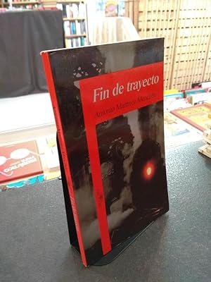 Imagen del vendedor de Fin De Trayecto a la venta por Libros Antuano