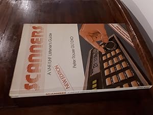 Seller image for Scanners a VHF/UHF Listener's Guide for sale by Libros Antuano