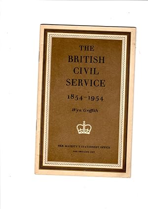 Seller image for The British Civil Service, 1854-1954 for sale by Gwyn Tudur Davies