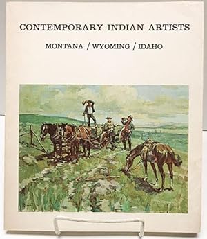 Seller image for Contemporary Indian Artists Montana Wyoming Idaho for sale by Bohemian Bookworm