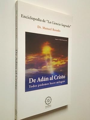 Imagen del vendedor de De Adn al Cristo. Todos podemos hacer milagros a la venta por MAUTALOS LIBRERA