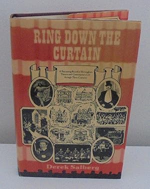 Immagine del venditore per Ring Down the Curtain : A Fascinating Record Of Birmingham Theatres And Contemporary Life through Three Centuries venduto da M. C. Wilson