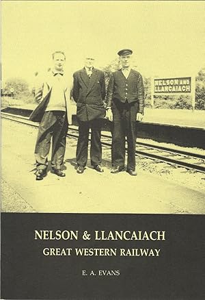 Nelson & Llancaiach: Great Western Railway.