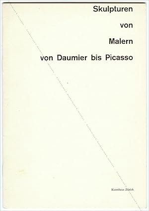 Imagen del vendedor de Skulpturen von Maler von Daumier bis Picasso. a la venta por Librairie-Galerie Dorbes Tobeart