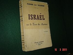 Seller image for ISRAEL SUR LA TERRE DES ANCETRES Israel Sur la Terre des Ancetres for sale by Des livres et nous