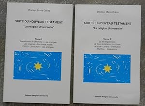 Suite du nouveau testament "La religion universelle". Tome I. Constitution de l'homme. Les énergi...