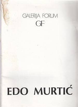 Edo Murtic. Galerija Forum