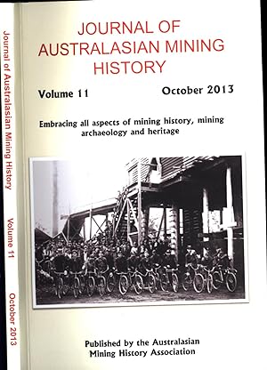 Imagen del vendedor de Journal of Australasian Mining History Volume 11 October 2013 a la venta por Back of Beyond Books WH