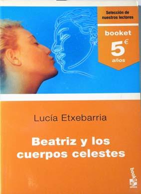 Imagen del vendedor de Beatriz y los cuerpos celestes (5.º aniversario) a la venta por Laila Books