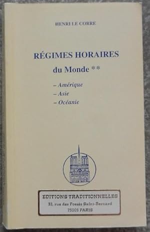 Régimes horaires du monde. Amérique, Asie, Océanie.