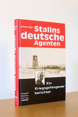 Bild des Verkufers fr Stalins deutsche Agenten - Ein Kriegsgefangener berichtet zum Verkauf von AMSELBEIN - Antiquariat und Neubuch