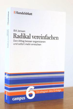 Bild des Verkufers fr Radikal vereinfachen - Den Alltag besser organisieren und sofort mehr erreichen zum Verkauf von AMSELBEIN - Antiquariat und Neubuch