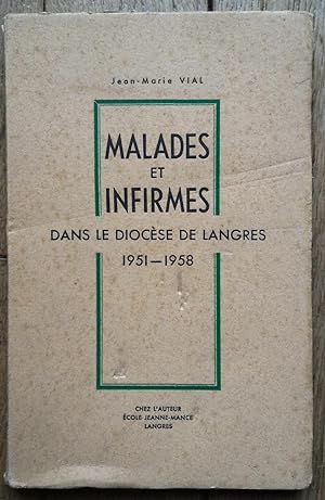 MALADES et INFIRMES dans le diocèse de LANGRES 1951-1958