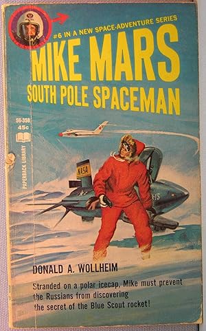 Mike Mars, South Pole Spaceman [Mike Mars #6]