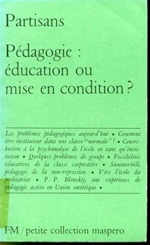 Imagen del vendedor de Pdagogie : ducation ou mise en condition ? a la venta por Librairie Le Nord