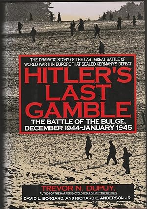 Imagen del vendedor de Hitler's Last Gamble: The Battle of the Bulge, December 1944-January 1945 a la venta por CKBooks