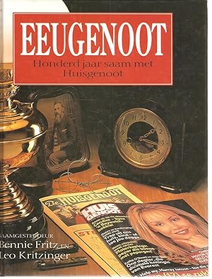 Bild des Verkufers fr Eeugenoot - Honderd jaar saam met Huisgenoot zum Verkauf von Snookerybooks