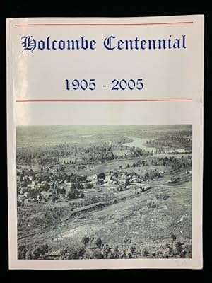 Holcombe Centennial 1905-2005