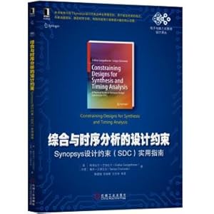 Image du vendeur pour Comprehensive and time series analysis of design constraints: Synopsys design constraints (SDC) a practical guide(Chinese Edition) mis en vente par liu xing