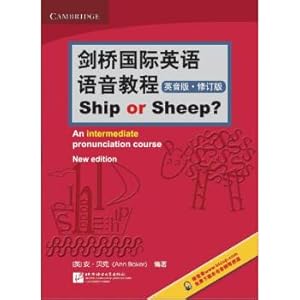 Imagen del vendedor de Cambridge international English phonetics tutorial (British) the Ship or the Sheep (revised edition)(Chinese Edition) a la venta por liu xing