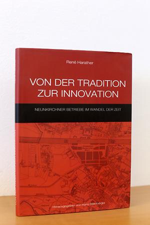 Von der Tradition zur Innovation - Neunkirchner Betriebe im Wandel der Zeit