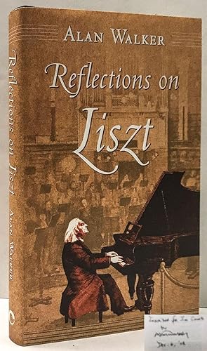 Reflections on Liszt (INSCRIBED)