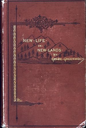 Seller image for New Life in New Lands : Notes of Travel for sale by Back of Beyond Books WH