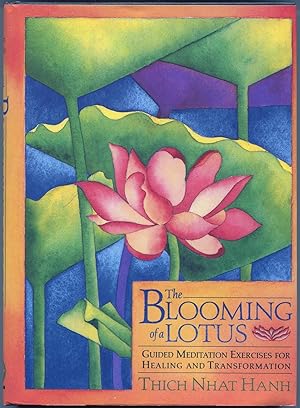 Seller image for The Blooming of a Lotus: Guided Meditation Exercises for Healing and Transformation for sale by The Green Arcade
