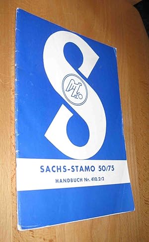 Immagine del venditore per Sachs- Stamo 50 / 75 Handbuch Nr. 410.2/2 venduto da Dipl.-Inform. Gerd Suelmann