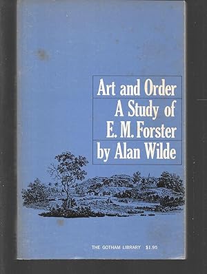 Image du vendeur pour art and order a study of e. m. forster mis en vente par Thomas Savage, Bookseller