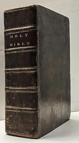 Holy Bible containing the old and new testaments translated out of the original tongues