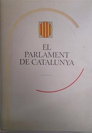 Seller image for El Parlament de Catalunya for sale by Llibres Capra