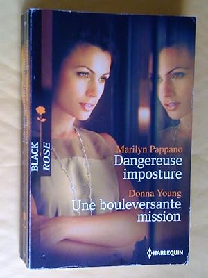 Seller image for Dangereuse imposture - Une bouleversante mission for sale by Claudine Bouvier