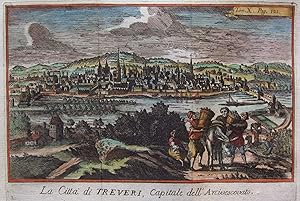 La Cittá di Treveri, Capitale dell' Arcivescovato.