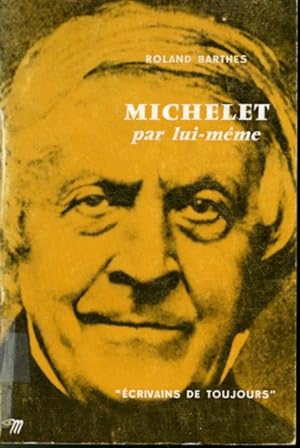 Seller image for Michelet par lui-mme for sale by Librairie Le Nord