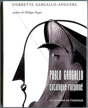 Imagen del vendedor de Pablo GARGALLO Catalogue Raisonn. a la venta por Librairie-Galerie Dorbes Tobeart