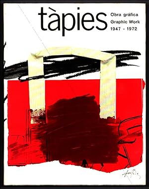 TÀPIES. Obra Grafica // Graphic Work 1947-1972.