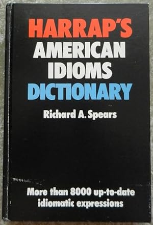 Harrap's american idiom dictionary.