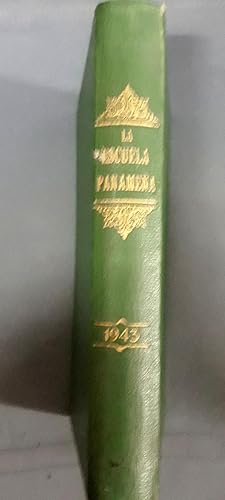 LA ESCUELA PANAMEÑA. MEMORIA DEL MINISTRO DE EDUCACIÓN. 1942-1943