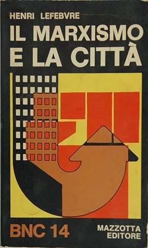 Image du vendeur pour Il marxismo e la citt mis en vente par FABRISLIBRIS