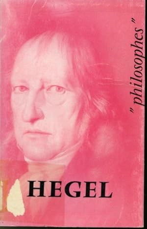 Imagen del vendedor de Hegel : sa vie, son oeuvre avec un expos de sa philosophie a la venta por Librairie Le Nord