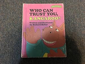 Who Can Trust You, Kangaroo? (Sweet Pickles Series)
