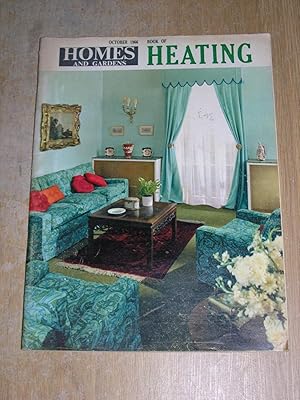 Homes & Gardens Book Of Heating October 1966