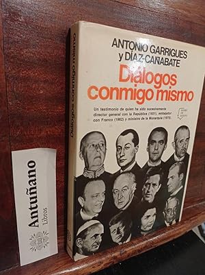 Seller image for Dilogos conmigo mismo for sale by Libros Antuano