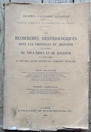 RECHERCHES ORNITHOLOGIQUES dans les PROVINCES du THUA-THIEN (Laos) de THUA-THIEN et de KONTOUM (A...