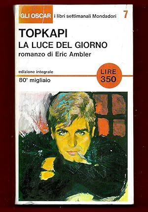 Seller image for Topkapi. La luce del giorno for sale by Libreria Oltre il Catalogo